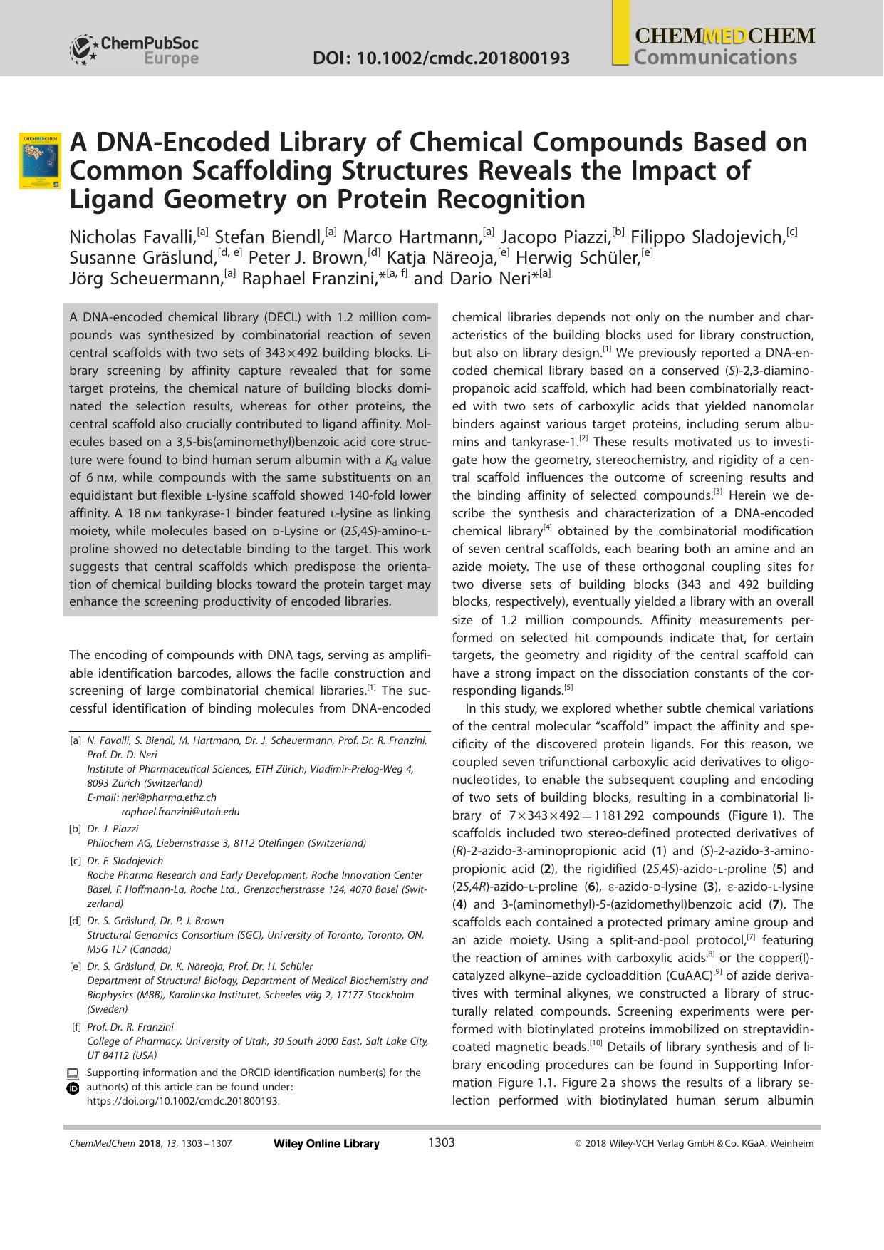 A DNAâEncoded Library of Chemical Compounds Based on Common Scaffolding Structures Reveals the Impact of Ligand Geometry on Protein Recognition by Unknown