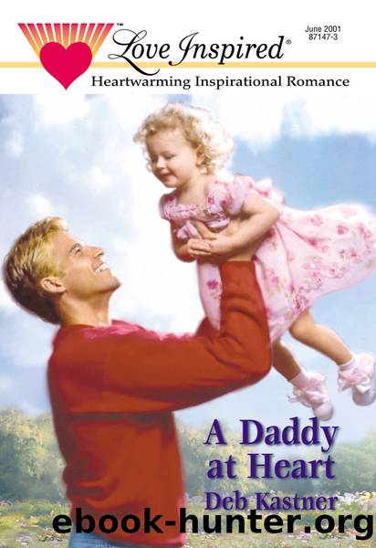 A Daddy At Heart by Deb Kastner