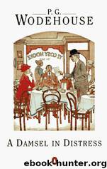 A Damsel in Distress by P. G. Wodehouse