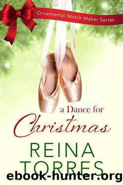 A Dance For Christmas by Reina Torres