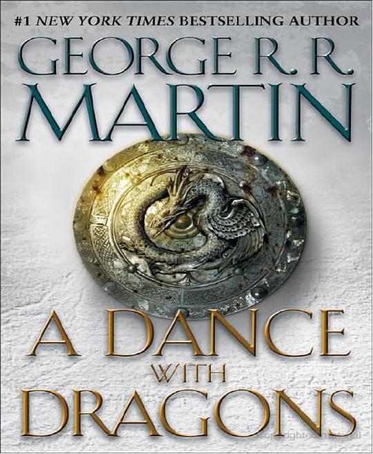 A Dance With Dragons: A Song of Ice and Fire: Book Five by George R. R. Martin