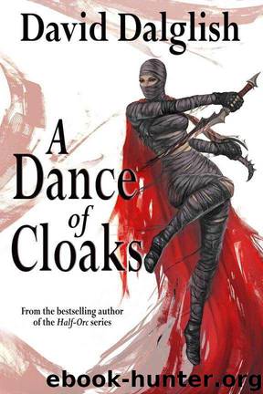A Dance of Cloaks (Shadowdance Trilogy, Book 1) by Dalglish David
