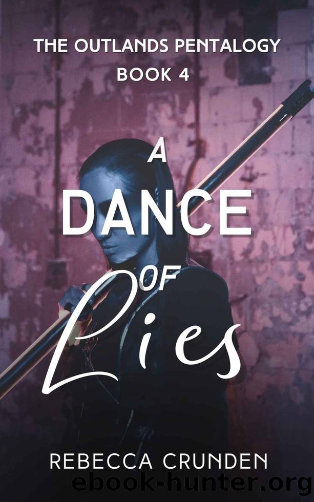 A Dance of Lies by Rebecca Crunden