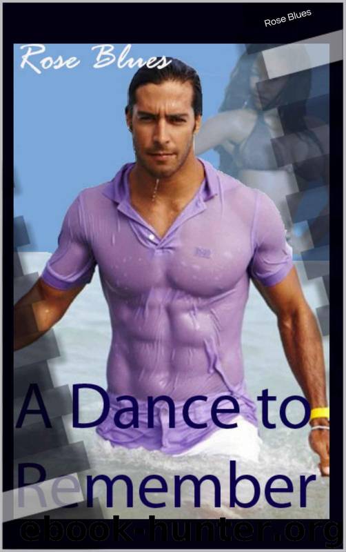 A Dance to Remember by Rose Blues