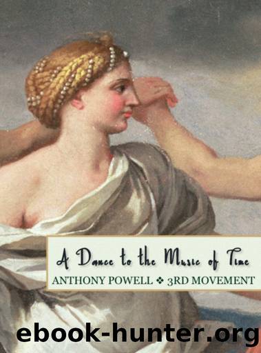 A Dance to the Music of Time: 3rd Movement by Anthony Powell
