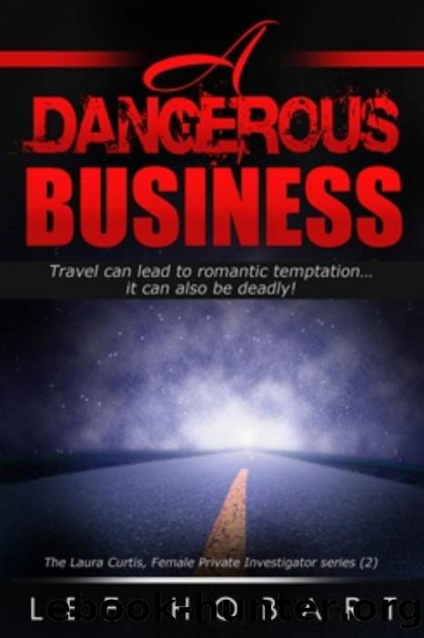 A Dangerous Business by Lee Hobart