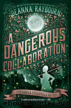 A Dangerous Collaboration (A Veronica Speedwell Mystery) by Deanna Raybourn
