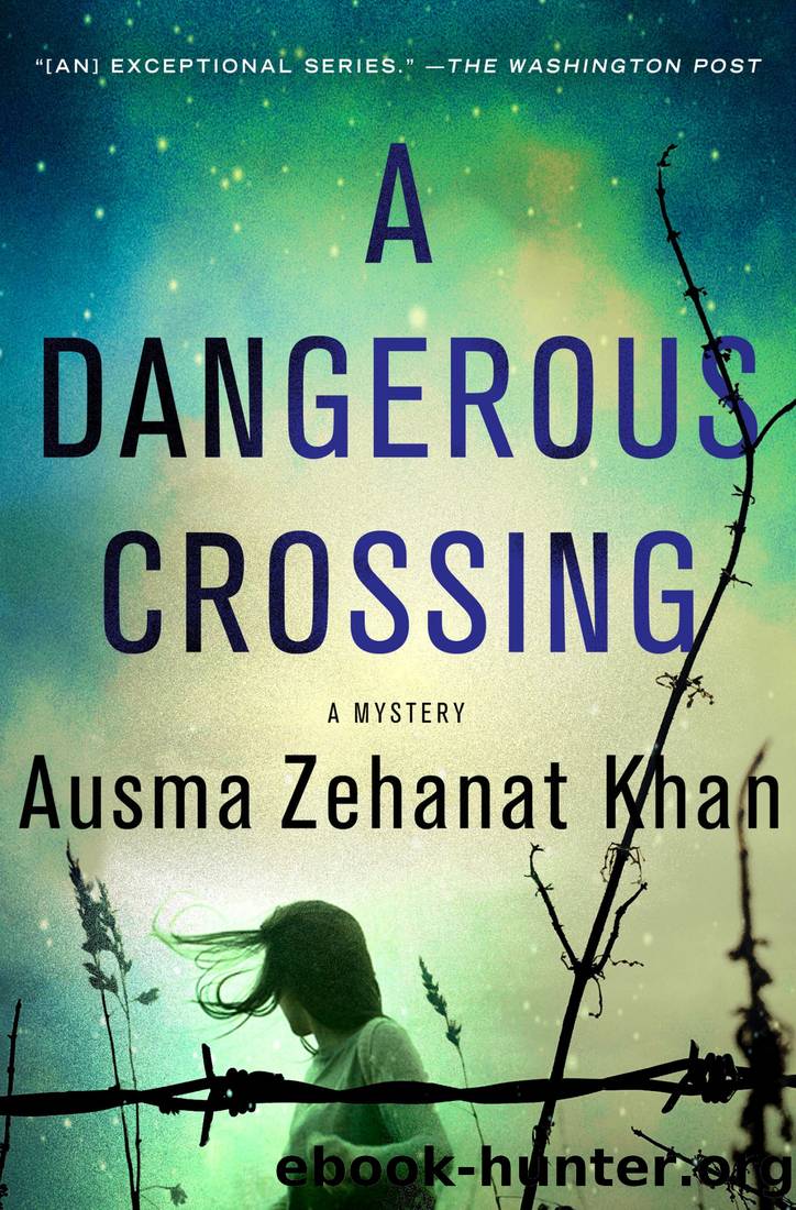 A Dangerous Crossing by Ausma Zehanat Khan