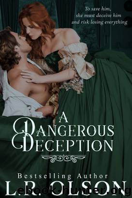 A Dangerous Deception by L.R. Olson