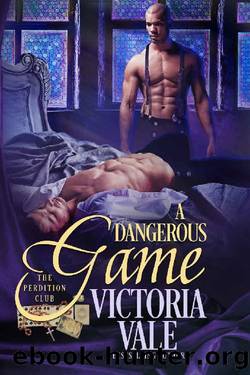 A Dangerous Game (Perdition Club Book 7) by Victoria Vale