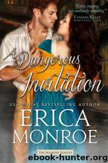 A Dangerous Invitation by Erica Monroe