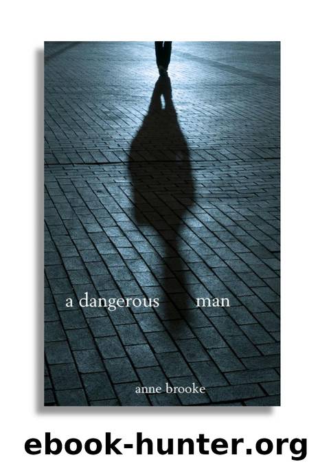 A Dangerous Man by Anne Brooke