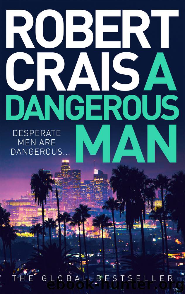 A Dangerous Man by Robert Crais