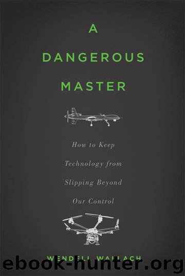 A Dangerous Master by Wendell Wallach