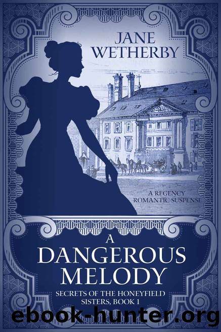 A Dangerous Melody by Jane Wetherby