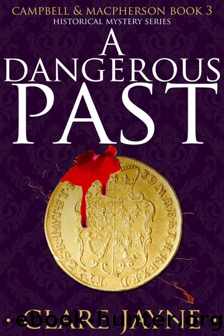 A Dangerous Past (Campbell & MacPherson 3) by Clare Jayne