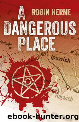 A Dangerous Place by Robin Herne