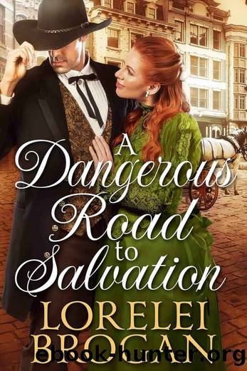 A Dangerous Road to Salvation by Brogan Lorelei