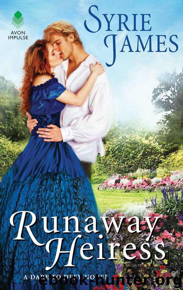 A Dare to Defy Novel by Syrie James