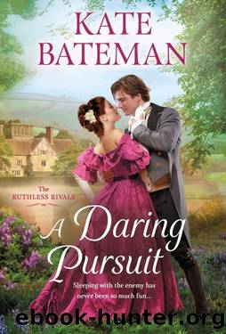 A Daring Pursuit (Ruthless Rivals) by Kate Bateman