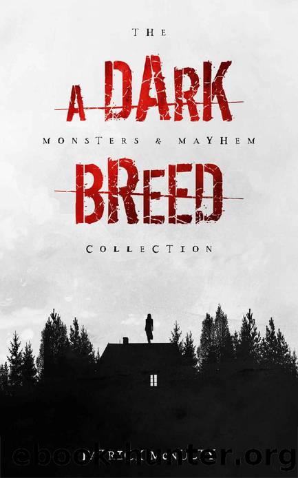 A Dark Breed (The Monsters & Mayhem Collection Book 1) by Patrick McNulty