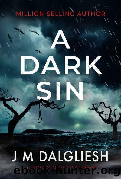 A Dark Sin: A chilling British detective crime thriller (The Hidden Norfolk Murder Mystery Series Book 8) by J M Dalgliesh