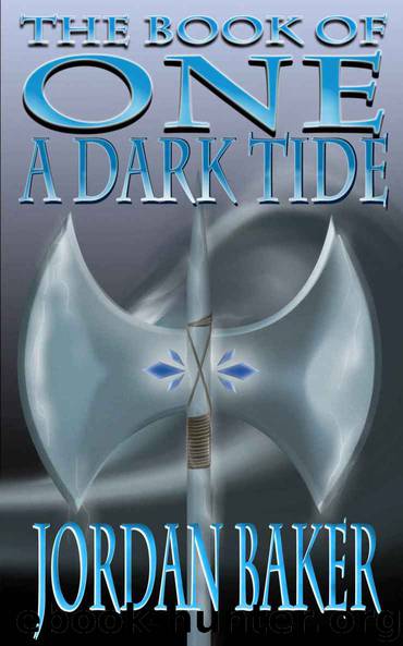 A Dark Tide (Book of One) by Jordan Baker