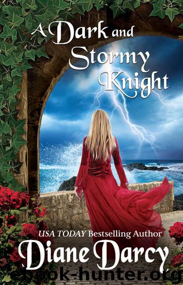 A Dark and Stormy Knight (A Knight's Tale Book 3) by Diane Darcy