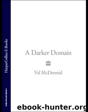 A Darker Domain by Val Mcdermid