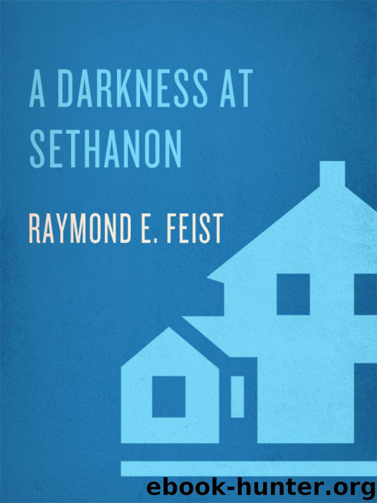 A Darkness at Sethanon by Raymond Feist