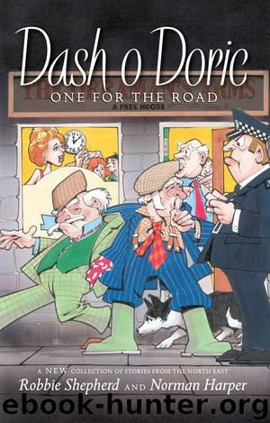 A Dash O Doric by Shepherd Robbie; Harper Norman;