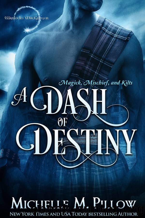 A Dash of Destiny by Michelle M. Pillow