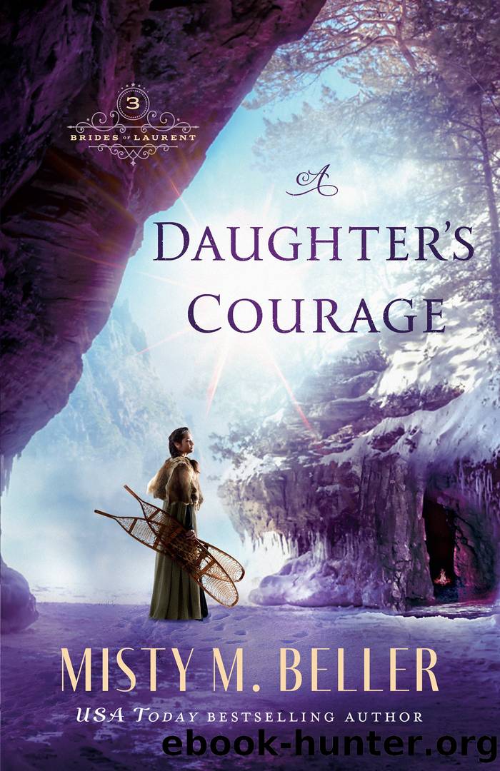 A Daughterâs Courage by Misty M. Beller