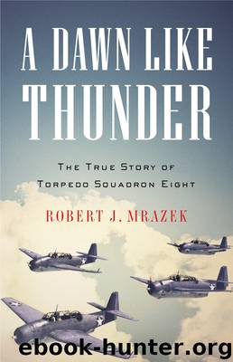 A Dawn Like Thunder by Robert J. Mrazek