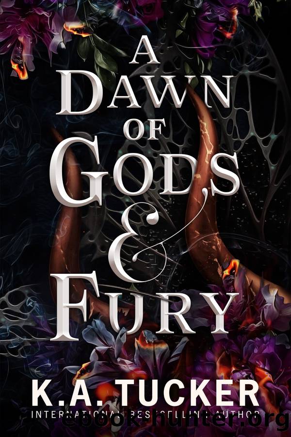 A Dawn of Gods and Fury by K.A. Tucker