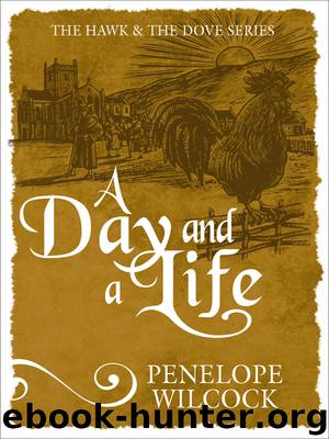 A Day and a Life by Penelope Wilcock
