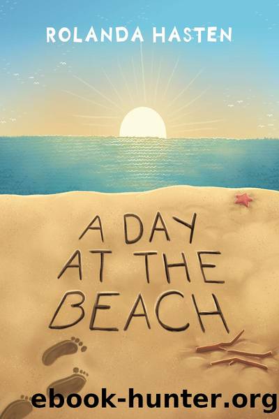 A Day at the Beach by Rolanda Hasten