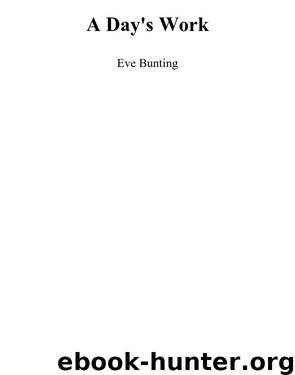 A Day's Work by Eve Bunting