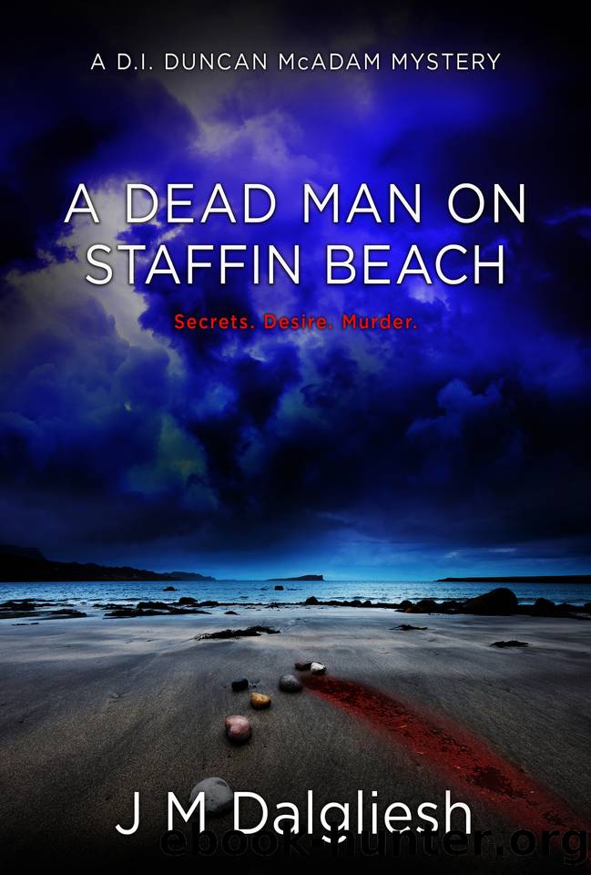 A Dead Man on Staffin Beach: A D.I. Duncan McAdam Mystery (The Misty Isle Book 5) by J M Dalgliesh