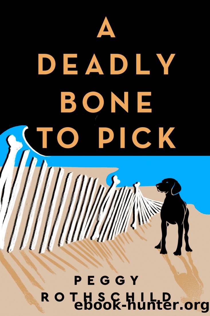 A Deadly Bone to Pick by Peggy Rothschild