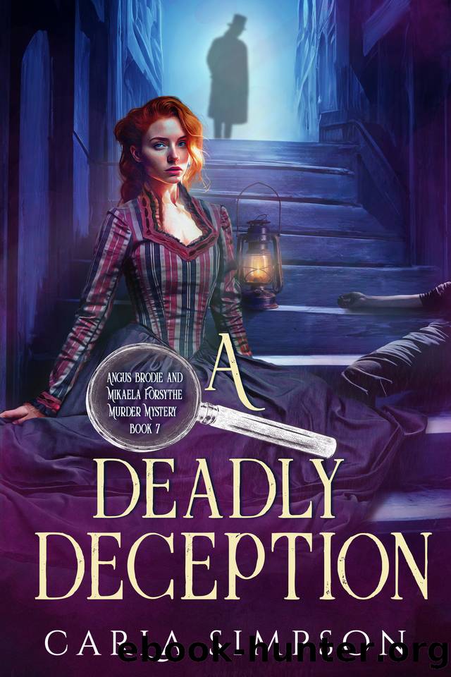 A Deadly Deception (Angus Brodie and Mikaela Forsythe Murder Mystery Book 7) by Carla Simpson