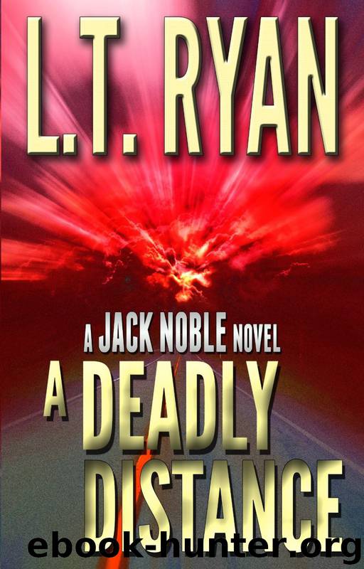A Deadly Distance by L.T. Ryan