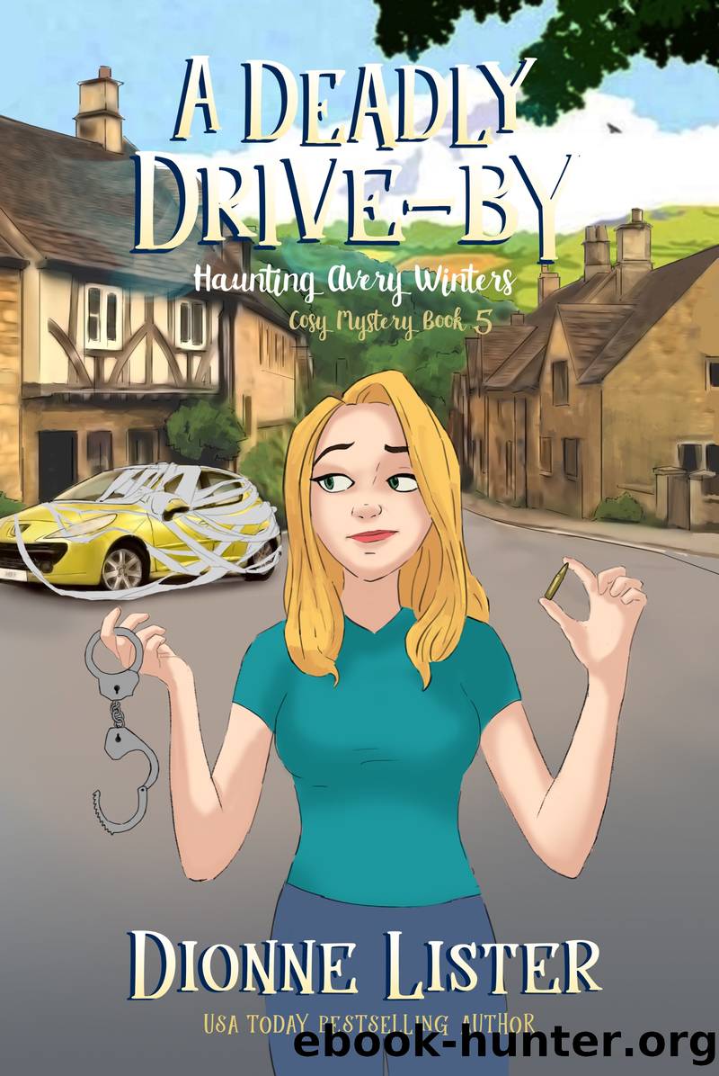 A Deadly Drive-by by Dionne Lister