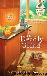 A Deadly Grind by Victoria Hamilton