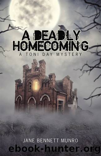 A Deadly Homecoming by Jane Bennett Munro