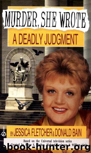 A Deadly Judgment by Jessica Fletcher & Donald Bain