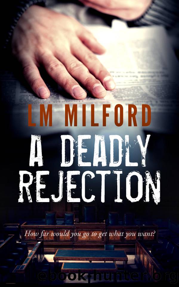 A Deadly Rejection by LM Milford