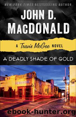 A Deadly Shade of Gold by John D MacDonald