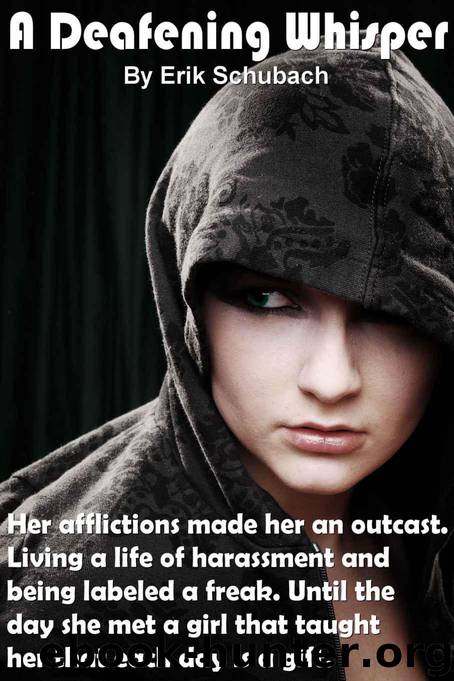 A Deafening Whisper by Erik Schubach & Katie Little