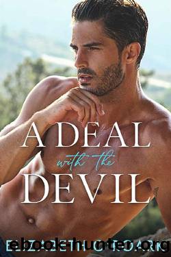A Deal With The Devil: A Steamy Enemies-to-Lovers Romance by Elizabeth O'Roark